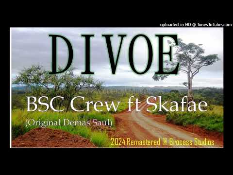 DIVOE - BSC Crew ft Skafae (Original by Demas Saul)