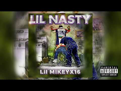 Lil Nasty ft. Lil Mikeyx16 - la liberté (Officiel Audio)