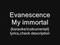 Evanescence - My Immortal {instrumental/karaoke ...