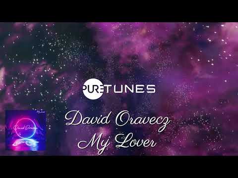 David Oravecz - My Lover