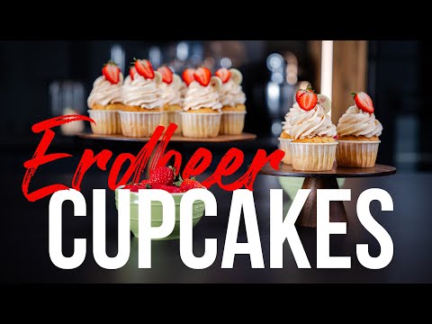 Erdbeer Cupcakes - perfekte Cupcakes backen, ganz einfach