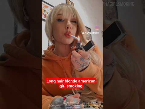 long hair blonde american girl smoking in public #indian #american #smoking