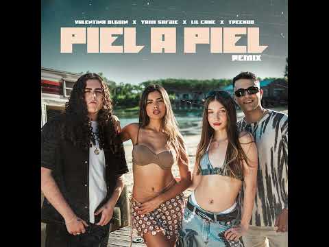 Piel A Piel Remix