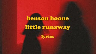 Little Runaway - Benson Boone (Lyrics)