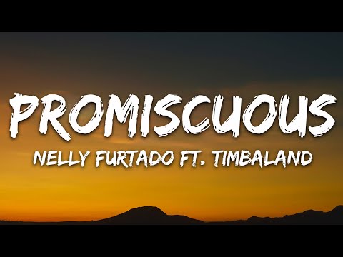 Nelly Furtado - Promiscuous (Lyrics) ft. Timbaland