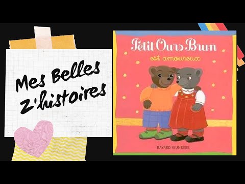 Histoire pour enfants- Petit Ours Brun est amoureux 💙