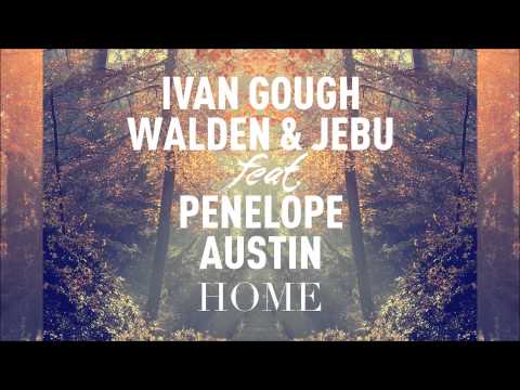 Ivan Gough, Walden & Jebu feat. Penelope Austin - Home
