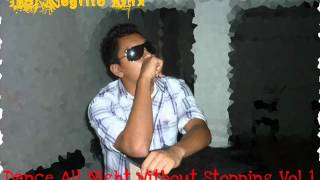 DJ Negrito Mix-Dance All Night  Without Stopping Vol.1
