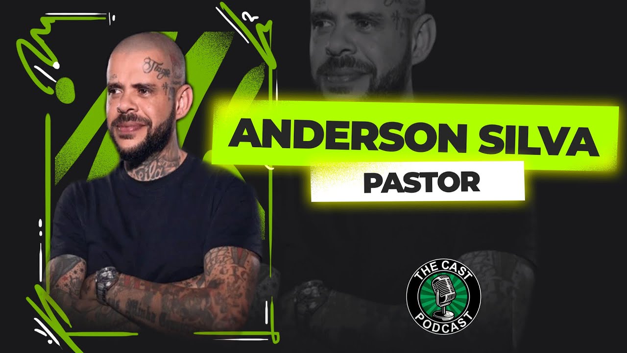 Anderson Silva - Pastor - The Cast Ep #101
