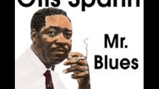 Otis Spann " Moon Blues"!!