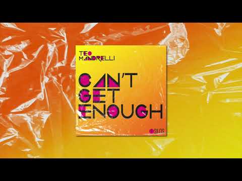 Teo Mandrelli - Can't Get Enough