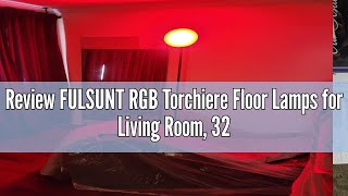 Review FULSUNT RGB Torchiere Floor Lamps for Living Room, 32W/3200LM Bright LED Standing Lamp with R