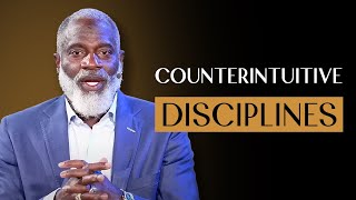 Counterintuitive Disciplines / Paradoxical Power Principle