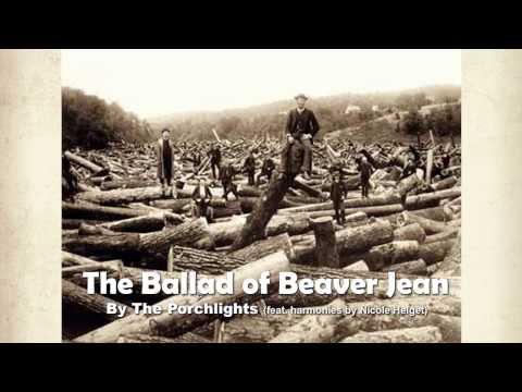 The Porchlights - The Ballad of Beaver Jean