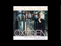 Full Mix of Oxygen Feat Andrea Britton - Am I On ...