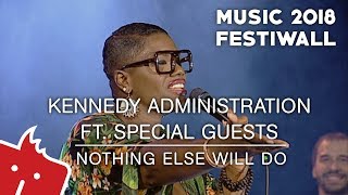 Kennedy Administration - Nothing Else Will Do (live at Music Festiwall 2018)