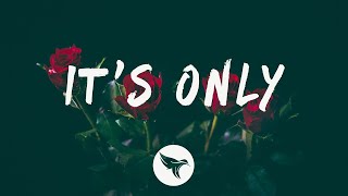 ODESZA - It&#39;s Only (Lyrics) ODESZA VIP Remix