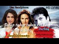 Tadap Tadap Tadap Ho Tum Full Song Darling 2007