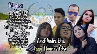 Download lagu Koleksi 12 lagu Top Arief Andra Elsa Fany Zee Thomas Yelse mp3 Download lagu Koleksi 12 lagu Top Arief Andra Elsa Fany Zee Thomas Yelse mp3