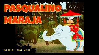 Pasqualino Maraja | Canzoni Per Bambini