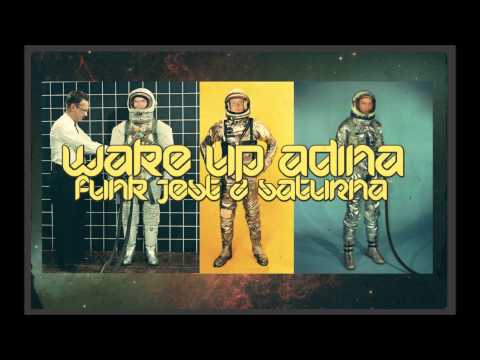 Wake Up Adina - Funk Jest Z Saturna [ZŁOTA PIĄTKA]