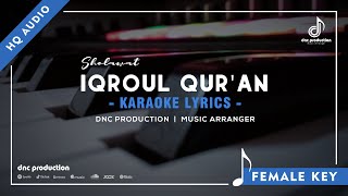 Download lagu Iqroul Qur'an - Karaoke Lyrics | Female Key mp3 Download lagu Iqroul Qur'an - Karaoke Lyrics | Female Key mp3