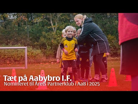 Aabybro I.F. er nomineret til Årets Partnerklub i AaB
