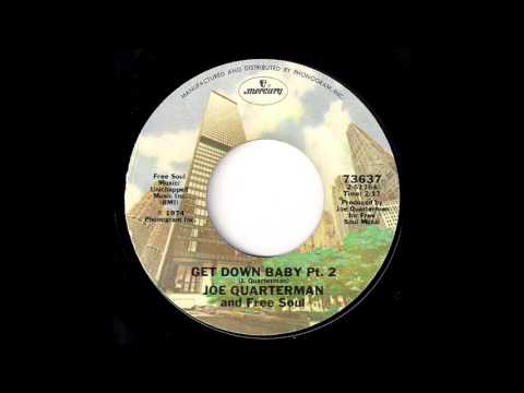 Joe Quarterman And Free Soul - Get Down Baby Part 2 [Mercury] 1974 Funk 45 Video