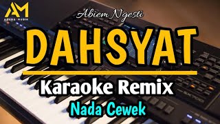 Download lagu DAHSYAT KARAOKE REMIX  NADA CEWEK - AZURA MUSIK mp3 Download lagu DAHSYAT KARAOKE REMIX  NADA CEWEK - AZURA MUSIK mp3