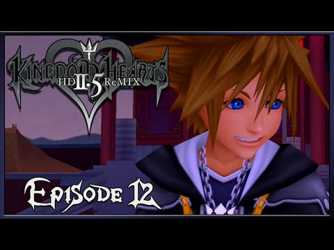 Kingdom Hearts 2.5 HD Remix Episode 12 Shan Yu Boss Battle! Kingdom Hearts 2 Final Remix )