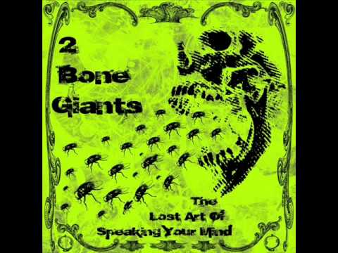 2 Bone Giants - Outro