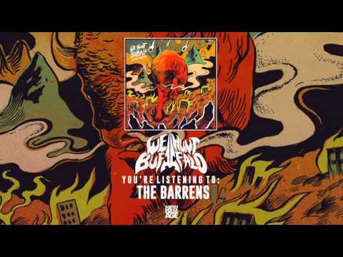 We Hunt Buffalo | The Barrens (Official Audio)