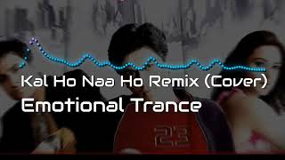 Download lagu Kal Ho Naa Ho Remix (Cover) mp3