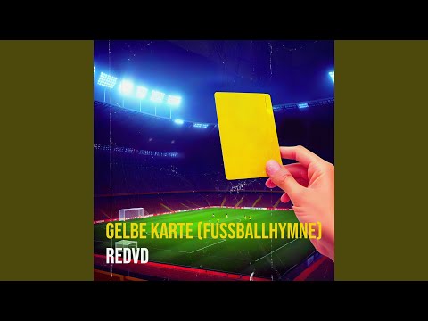 Gelbe Karte (Fussballhymne)