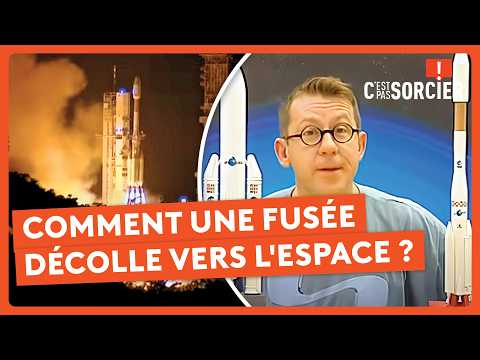Comment une fusée décolle vers l'espace ? - C'est pas sorcier