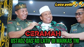 Download lagu USTADZ DAS'AD LATIF !! ceramah di markas TNI @DasadLatif mp3 Download lagu USTADZ DAS'AD LATIF !! ceramah di markas TNI @DasadLatif mp3