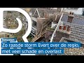 Zo raasde storm Evert over de regio, met veel schade en overlast