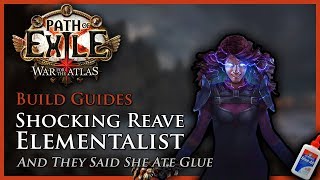 Path of Exile [3.3]: Shocking Reave & Blade Flurry Elementalist - Build Guide