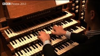 Richard Hills demonstrates the Royal Albert Hall organ - BBC Proms 2013
