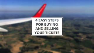 4 Steps To Selling An Unwanted Flight