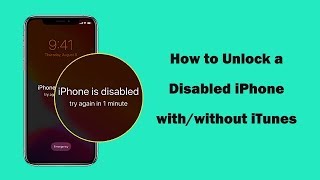 How to Unlock a Disabled iPhone  with or without iTunes