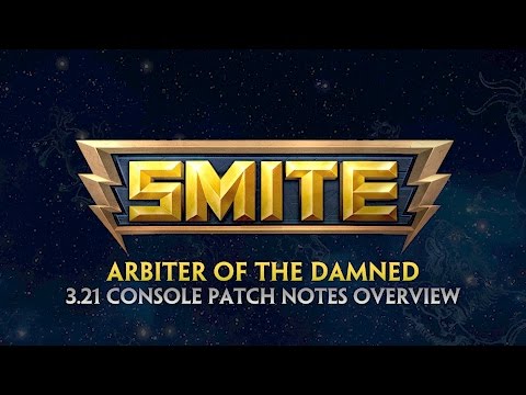 SMITE - 3.21 Console Patch Overview - Arbiter of the Damned