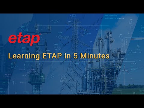 ETAP Software - Energy Management Solutions to Design, Operate, and Automate Power Systems