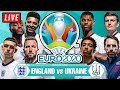 🔴 ENGLAND vs UKRAINE Live Stream - UEFA Euro 2020 Watch Along Reaction
