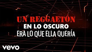 Wisin &amp; Yandel - Reggaetón en lo Oscuro (Official Video Lyric)