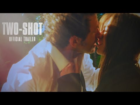 Two-Shot | Official Trailer