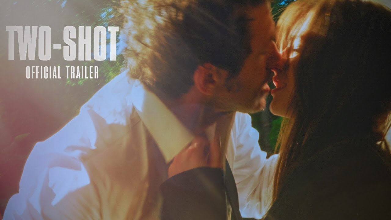 Two-Shot | Official Trailer