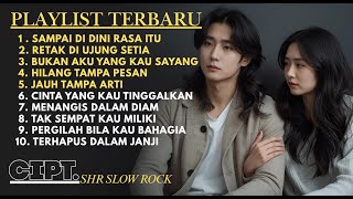 Download lagu 📀 SAMPAI DI SINI RASA ITU-Bikin Hati Tersayat💔(Full Album Slow Rock Malaysia 2025) | SHR Slow Rock. mp3 Download lagu 📀 SAMPAI DI SINI RASA ITU-Bikin Hati Tersayat💔(Full Album Slow Rock Malaysia 2025) | SHR Slow Rock. mp3