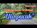 Tembang Lawas Cirebonan Ula Pucuk Tasmir Camello
