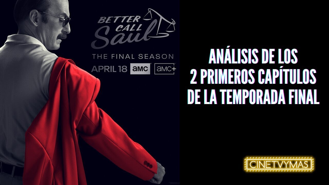 Análisis de Better Call Saul - Temporada 6